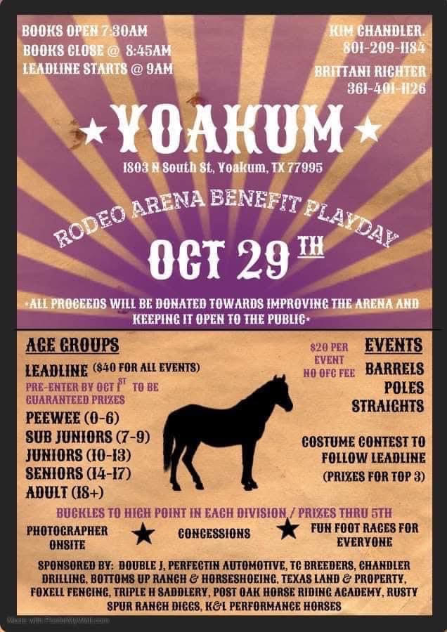 The Yoakum Rodeo Arena Benefit Playday will kick off Saturday, Oct. 29. Contributed Flyer