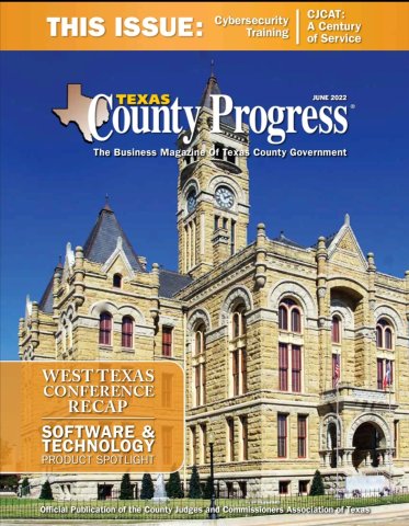 The Lavaca County Courthouse is featured on the cover of the June 2022 issue of Texas County Progress magazine.